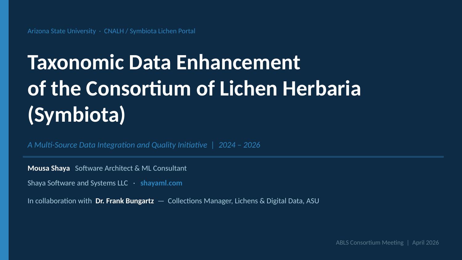 Title slide: Taxonomic Data Enhancement of the Consortium of Lichen Herbaria (Symbiota)